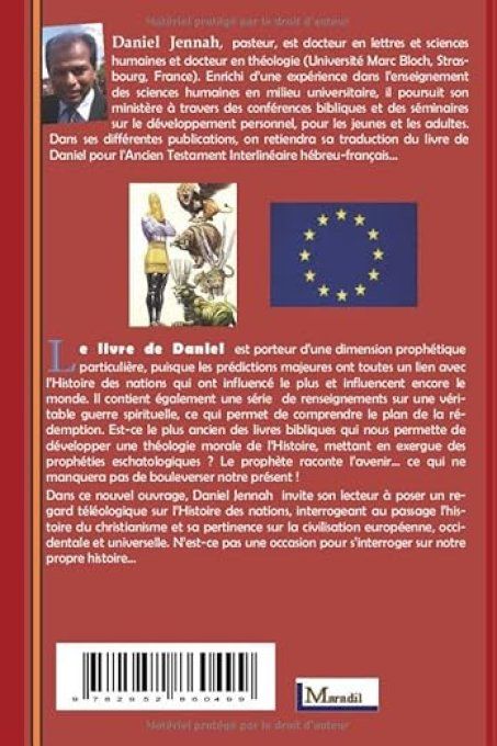 La véritable histoire de l'avenir: Commentaire du livre de Daniel