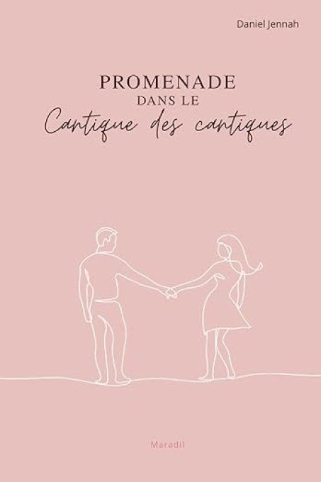 Promenade dans le Cantique des cantiques