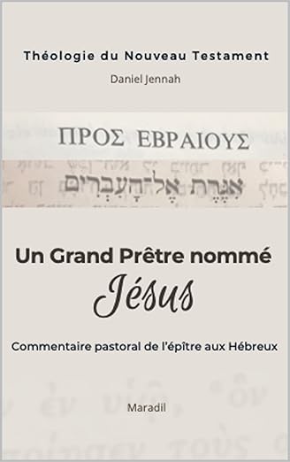 Un grand Prêtre nommé Jésus